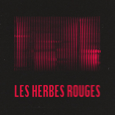 Les herbes rouges