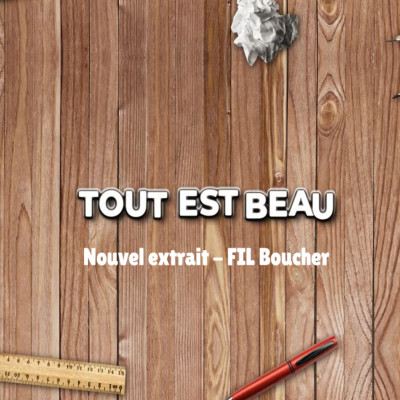 Tout est beau