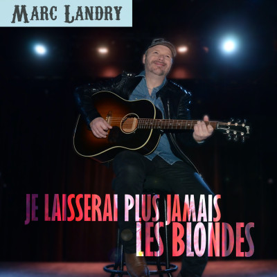 Je laisserai plus jamais les blondes