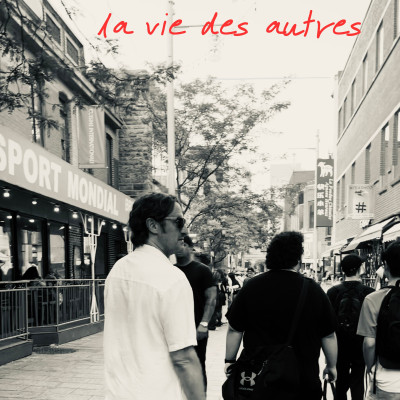 La vie des autres