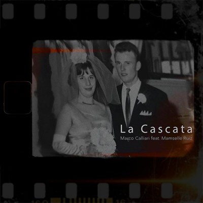 La Cascata (ft. Mamselle Ruiz)