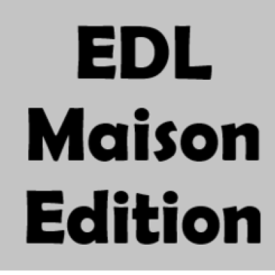 EDL Maison Edition