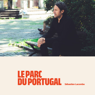 Le parc du Portugal (ft. Bïa)
