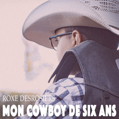 Mon cowboy de six ans