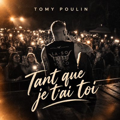 Tant que je t'ai toi