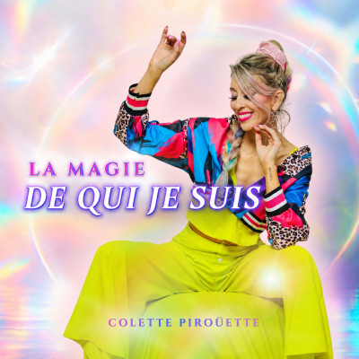 La magie de qui je suis
